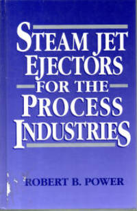 Steam Jet Ejectors for the Process Industries