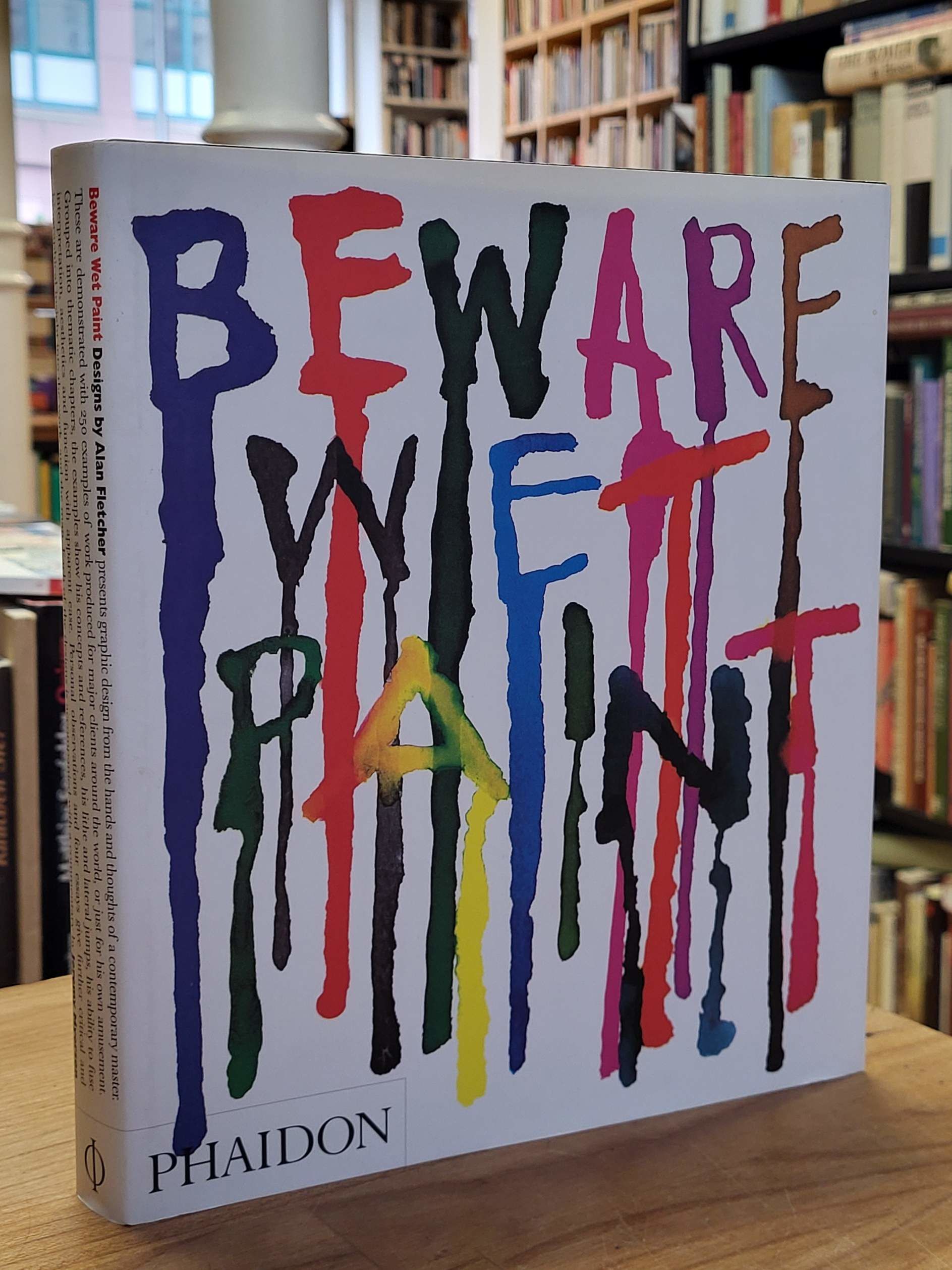 Beware Wet Paint - Designs by Alan Fletcher, by Fletcher, Alan