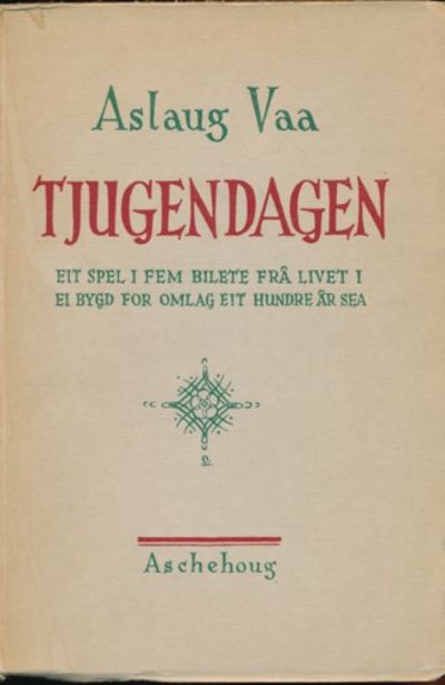 Tjugendagen. Eit spel i fem bilæte, frå livet i…