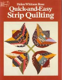 Quick-And-Easy Strip Quilting