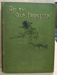image of On the Old Frontier, Or The Last Raid of the Iroquois