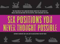 Sex Positions You Never Thought Possible : The Creators of the Liberator Wedge Show You the...
