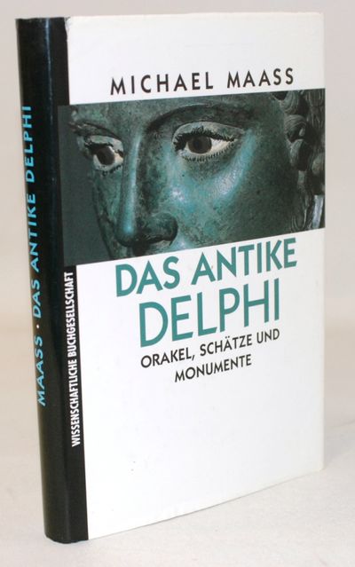 Das antike Delphi - Orakel, Schätze und Monumente.