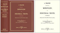 A Treatise on the Law of Monopolies and Industrial Trusts, as..