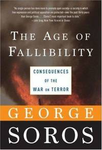 cover of The Age of Fallibility : Consequences of the War on Terror