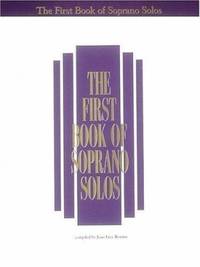 The First Book of Soprano Solos