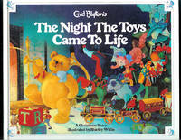 The Night the Toys Came to Life by Blyton, Enid - 1988