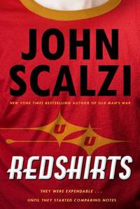 Redshirts : A Novel with Three Codas