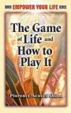 The Game Of Life and How To Play It