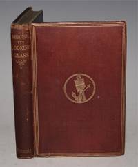 image of Through The Looking-Glass, and What Alice Found There. With Fifty Illustrations by John Tenniel.