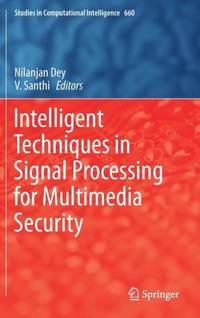 Intelligent Techniques in Signal Processing for Multimedia Security