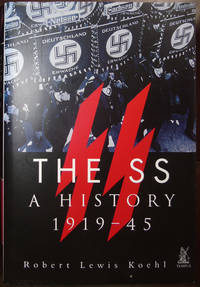 The SS: A History 1919-45