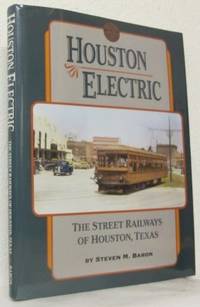 The Street Railways of Houston, Texas.