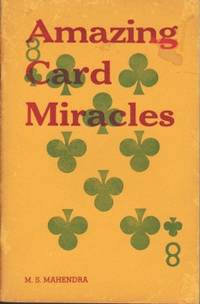 Amazing Card Miracles. Including patter used by…