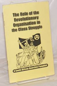 The Role of the Revolutionary Organisation in the Class Struggle