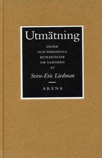 Utmätning. Essäer och personliga betraktelser om…