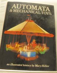 Automata & Mechanical Toys. An illustrated…