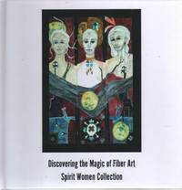 cover of DISCOVERING THE MAGIC OF FIBER ART Spirit Women's Collection