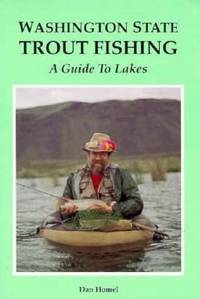 Washington State Trout Fishing : A Guide to Lakes