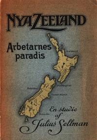 Arbetarnes paradis. Nya Zeeland. En studie.