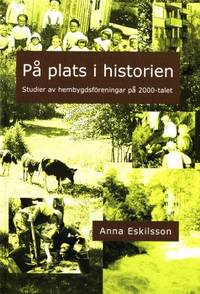 På plats i historien. Studier av…