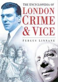 The Encyclopedia of London Crime