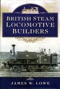 image of British Steam Locomotive Builders