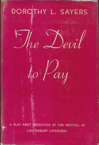 cover of The Devil to Pay. A Stage Play. Being the famous History of John Faustus