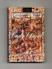 The Lady Chapel - 1st Edition/1st Printing