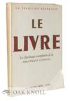 LIVRE, LES PLUS BEAUX EXEMPLAIRES DE LA BIBLIOTHÈQUE NATIONALE.|LE