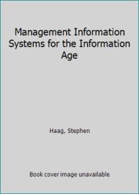 Management Information Systems for the Information Age