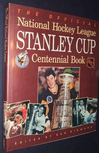 cover of The Official National Hockey League Stanley Cup Centennial Book