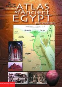 The British Museum Illustrated Atlas Of Ancient Egypt