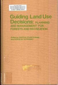 cover of Guiding Land Use Decisions: Planning and Management for Forests and Recreation
