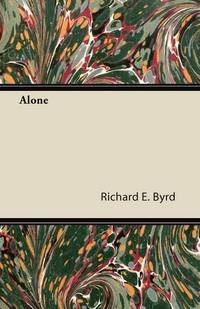 Alone: The Classic Polar Adventure