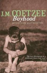 Boyhood: Scenes from Provincial Life