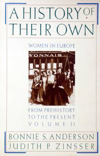 A History of Their Own: Women In Europe Volume II