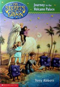 Journey to the Volcano Palace (Secrets of Droon #2)