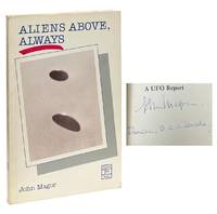 Aliens Above, Always; A UFO Report