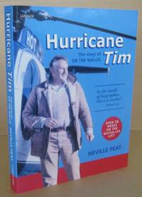 Hurricane Tim The Story of Sir Tim Wallis