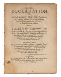 A Briefe Declaration for What Manner of Speciall Nusance Concerning..