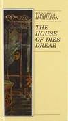 The House of Dies Drear (Dies Drear Chronicle) by Virginia Hamilton - 1984-10-01