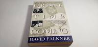 Great Time Coming: The Life of Jackie Robinson from Baseball to Birmingham by David Falkner - 1996