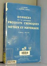 DONNEES INDUSTRIELLES ECONOMIQUES GEOGRAPHIQUES SUR LES PRINCIPAUX PRODUITS CHIMIQUES METAUX ET...