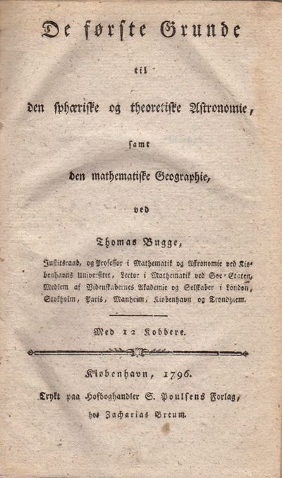 De første Grunde til den sphæriske og theoretiske…