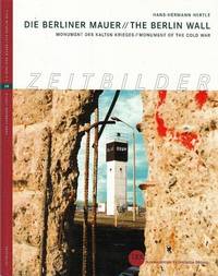 Die Berliner Mauer/ The Berlin Wall