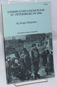Unemployed Councils in St. Petersburg in 1906