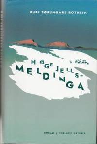 Høgfjellsmeldinga.