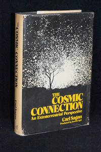 The Cosmic Connection; An Extraterrestrial Perspective by Carl Sagan - 1973