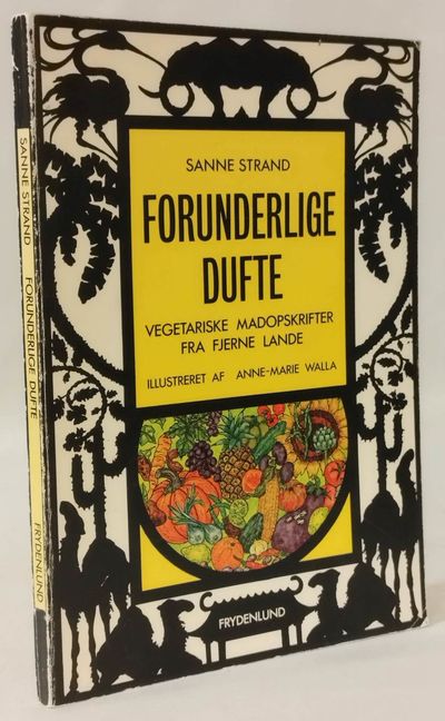 Forunderlige dufte - vegetariske madopskrifter…